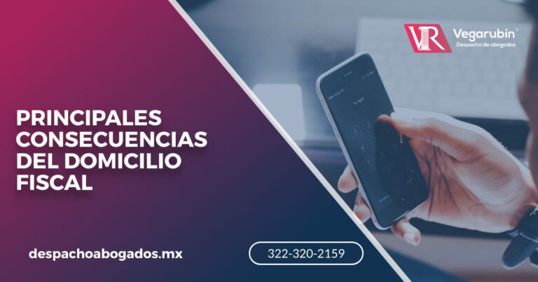 PRINCIPALES CONSECUENCIAS DEL DOMICILIO FISCAL