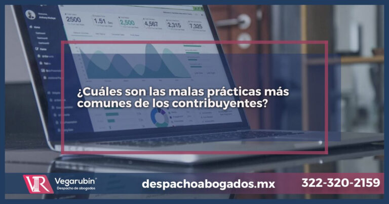 Cuáles son las malas prácticas más comunes de los contribuyentes.