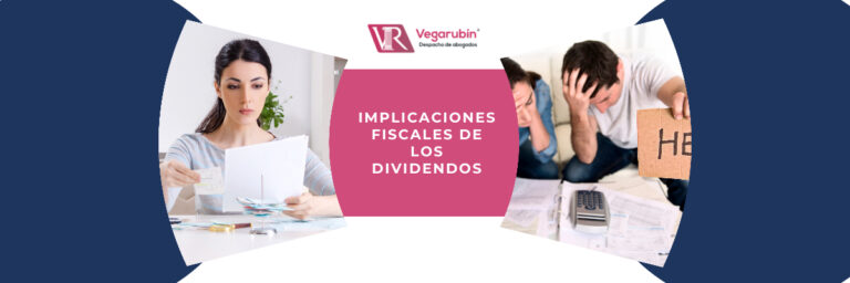Implicaciones Fiscales de los Dividendos en mexico